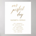 Elegant Gold Our Perfect Day Order of Events Poster<br><div class="desc">This elegant gold our perfect day order of events poster is perfect for a simple wedding. The neutral design features a minimalist poster decorated with romantic and whimsical faux gold foil typography. Customize the poster with the name of the bride and groom. Please Note: This design does not feature real...</div>