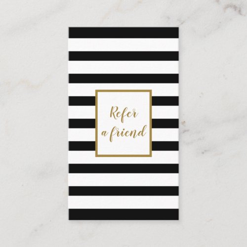 Elegant Gold Script Black and White Striped Referral Card
