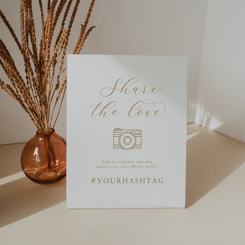 Elegant Gold Script Share The Love Wedding Hashtag Pedestal Sign