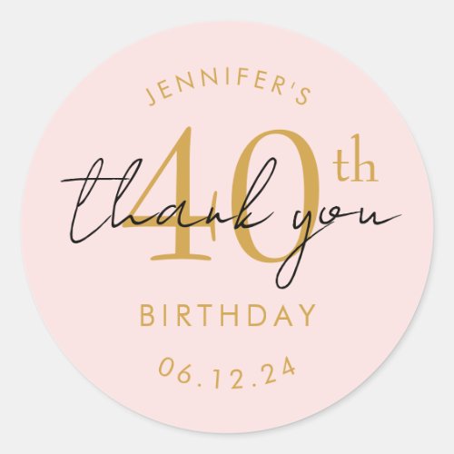 Elegant Gold "Thank You" 40th Birthday Blush Pink Classic Round Sticker