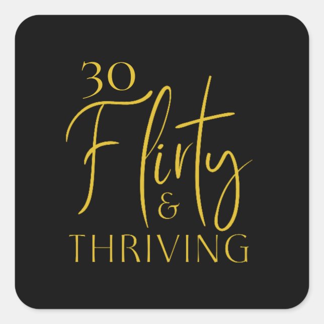 Elegant Gold Thirty Flirty Thriving Sticker (Front)