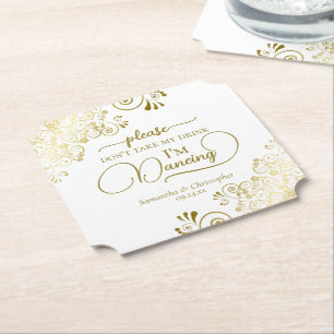 Elegant Gold & White Don't Take My Drink Wedding Paper Coaster