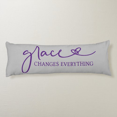 Elegant Grace Changes Everything Quote Purple Gray Body Pillow