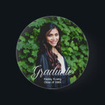 Elegant Graduate Photo Personalized Graduation Button<br><div class="desc">This elegant white typography overlay photo graduation party button features chic white script over your high school or college graduate photograph for the senior class of 2026. Customize with your name and class under the lovely calligraphy for your celebration.</div>