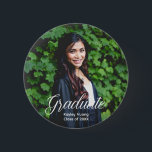 Elegant Graduate Photo Personalized Graduation Button<br><div class="desc">This elegant white typography overlay photo graduation party button features chic white script over your high school or college graduate photograph for the senior class of 2026. Customize with your name and class under the lovely calligraphy for your celebration.</div>