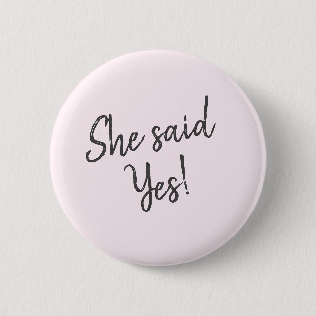 Elegant Gray and Pink She Said Yes Button (Front)