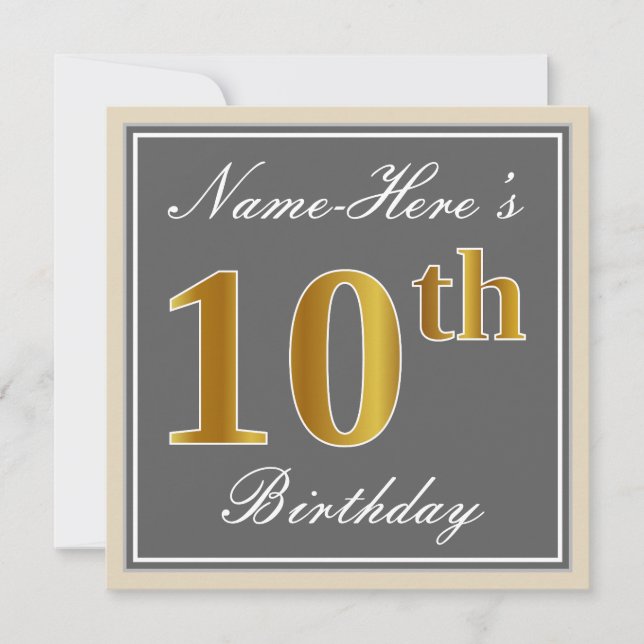 Elegant, Gray, Faux Gold 10th Birthday + Name Invitation (Front)