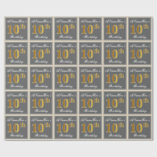 Elegant, Gray, Faux Gold 10th Birthday + Name Wrapping Paper