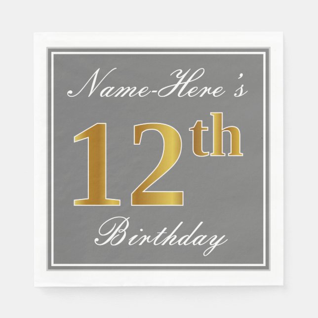 Elegant Gray, Faux Gold 12th Birthday; Custom Name Paper Napkins (Front)
