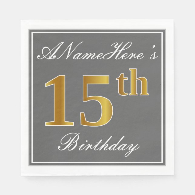 Elegant Gray, Faux Gold 15th Birthday; Custom Name Paper Napkins (Front)
