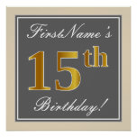 [ Thumbnail: Elegant, Gray, Faux Gold 15th Birthday + Name Poster ]