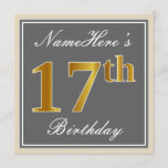 [ Thumbnail: Elegant, Gray, Faux Gold 17th Birthday + Name Invitation ]