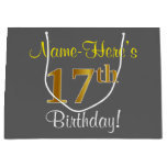 [ Thumbnail: Elegant, Gray, Faux Gold 17th Birthday + Name Gift Bag ]