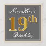 [ Thumbnail: Elegant, Gray, Faux Gold 19th Birthday + Name Invitation ]