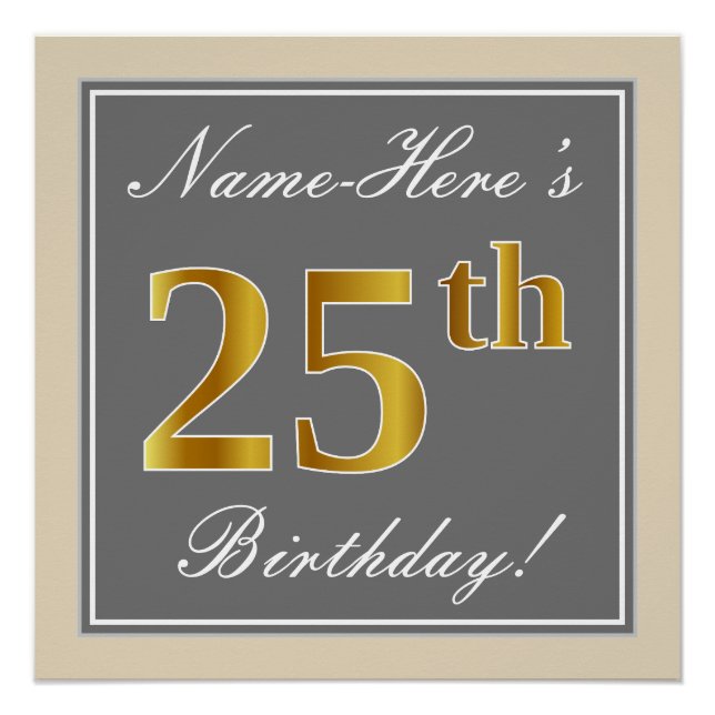 Elegant, Gray, Faux Gold 25th Birthday + Name Poster (Front)