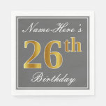 [ Thumbnail: Elegant Gray, Faux Gold 26th Birthday; Custom Name Napkins ]