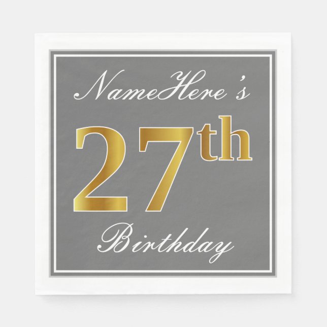 Elegant Gray, Faux Gold 27th Birthday; Custom Name Napkins (Front)