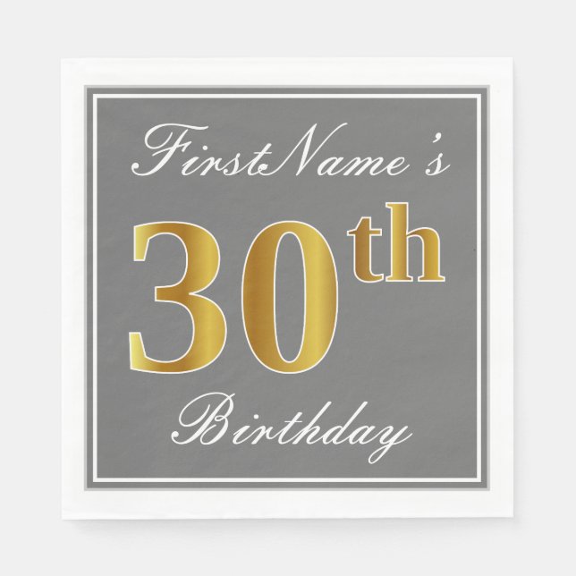Elegant Gray, Faux Gold 30th Birthday; Custom Name Napkins (Front)