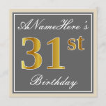 [ Thumbnail: Elegant, Gray, Faux Gold 31st Birthday + Name Invitation ]