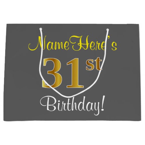 Elegant Gray Faux Gold 31st Birthday  Name Large Gift Bag