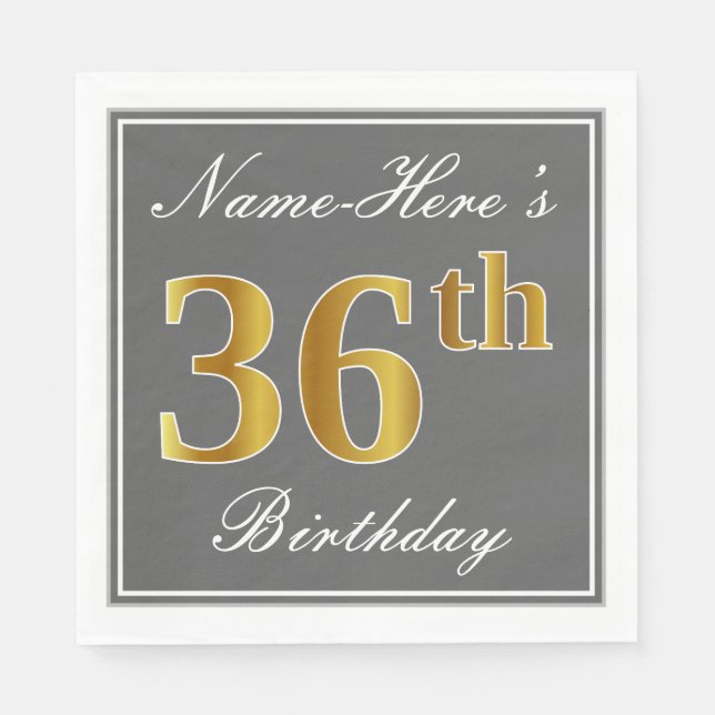 Elegant Gray, Faux Gold 36th Birthday; Custom Name Napkins (Front)