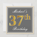 [ Thumbnail: Elegant, Gray, Faux Gold 37th Birthday + Name Invitation ]