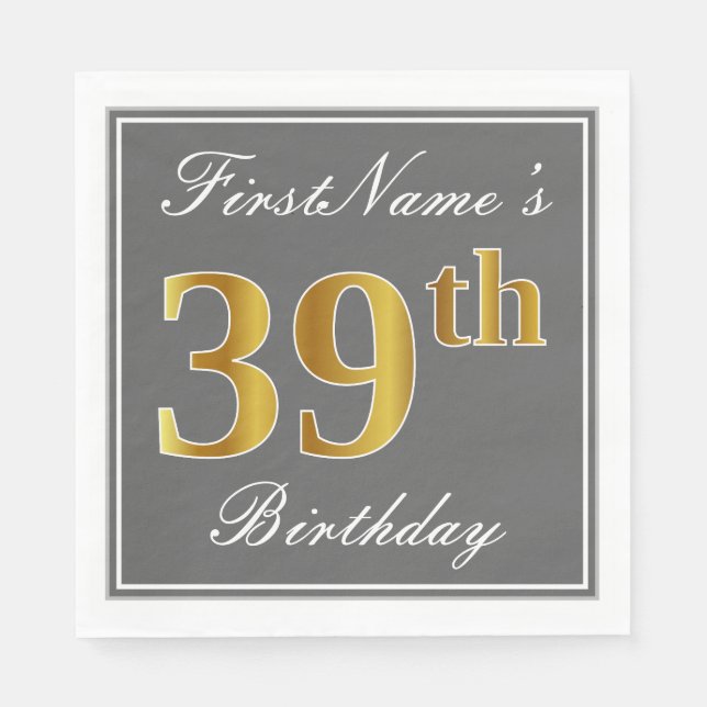 Elegant Gray, Faux Gold 39th Birthday; Custom Name Napkins (Front)