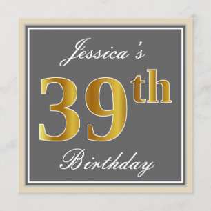 Elegant, Gray, Faux Gold 39th Birthday + Name Invitation