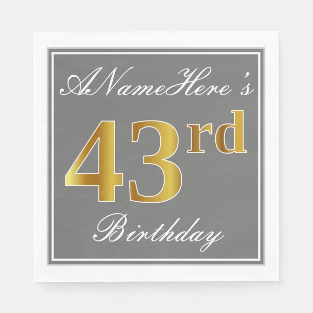 Elegant Gray, Faux Gold 43rd Birthday; Custom Name Napkins (Front)