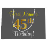 [ Thumbnail: Elegant, Gray, Faux Gold 45th Birthday + Name Gift Bag ]