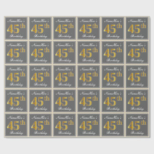 Elegant, Gray, Faux Gold 45th Birthday + Name Wrapping Paper