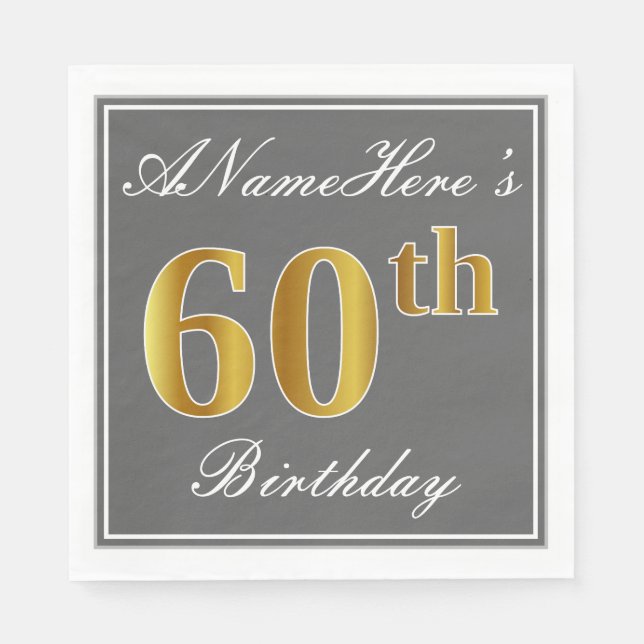 Elegant Gray, Faux Gold 60th Birthday; Custom Name Napkins (Front)