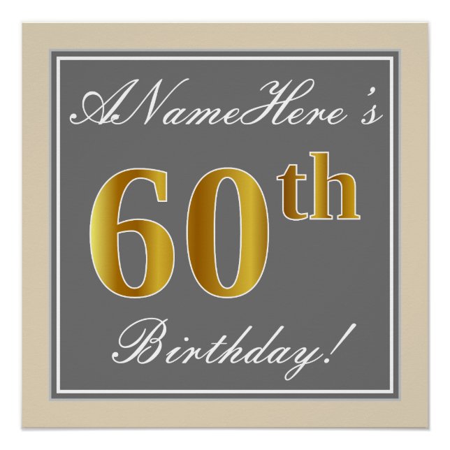 Elegant, Gray, Faux Gold 60th Birthday + Name Poster (Front)