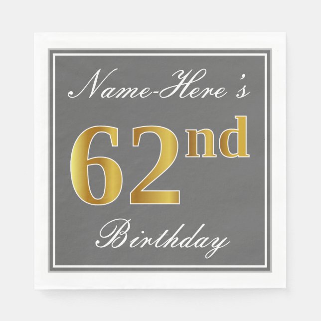 Elegant Gray, Faux Gold 62nd Birthday; Custom Name Napkins (Front)