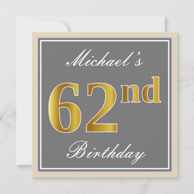 Elegant, Gray, Faux Gold 62nd Birthday + Name Invitation (Front)