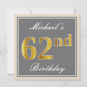 Elegant, Gray, Faux Gold 62nd Birthday + Name Invitation
