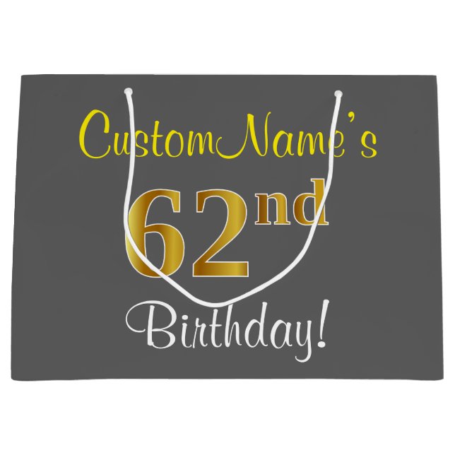 Elegant, Gray, Faux Gold 62nd Birthday + Name Large Gift Bag (Front)