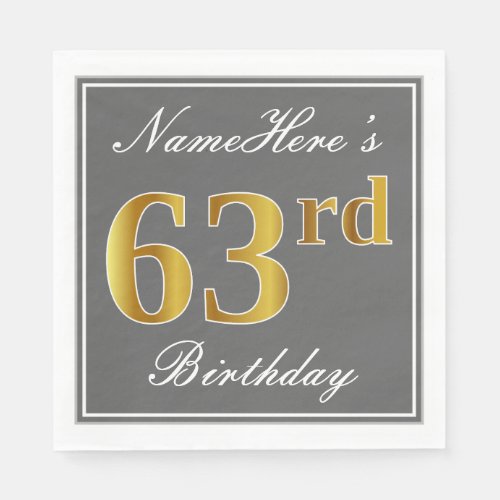 Elegant Gray Faux Gold 63rd Birthday Custom Name Napkins