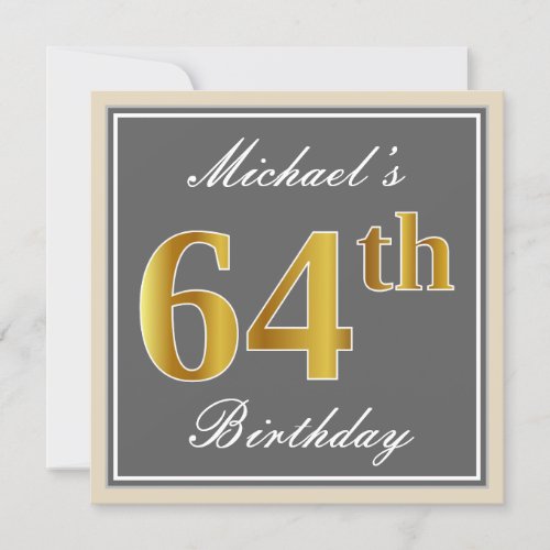 Elegant Gray Faux Gold 64th Birthday  Name Invitation