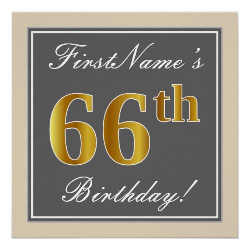 Elegant Gray Faux Gold 66th Birthday  Name Poster