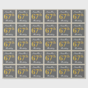 Elegant, Gray, Faux Gold 67th Birthday + Name Wrapping Paper
