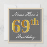 [ Thumbnail: Elegant, Gray, Faux Gold 69th Birthday + Name Invitation ]