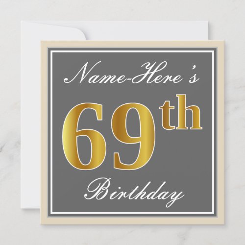 Elegant Gray Faux Gold 69th Birthday  Name Invitation