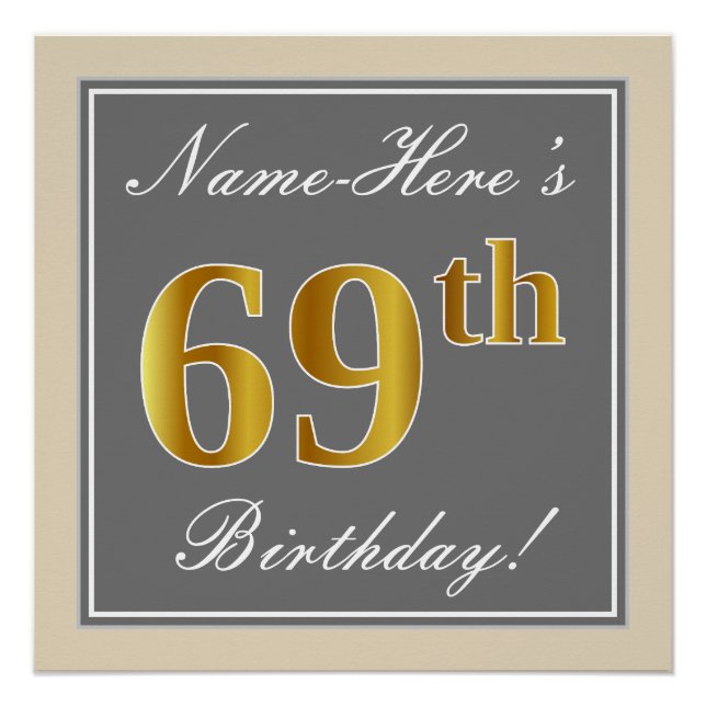 Elegant, Gray, Faux Gold 69th Birthday + Name Poster (Front)