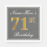 [ Thumbnail: Elegant Gray, Faux Gold 71st Birthday; Custom Name Napkin ]