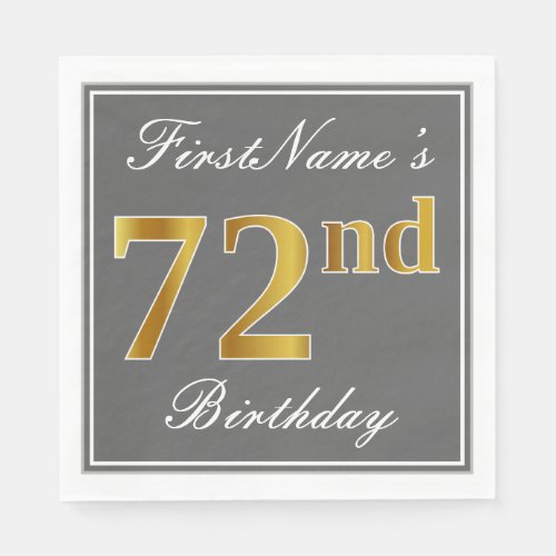 Elegant Gray Faux Gold 72nd Birthday Custom Name Paper Napkins