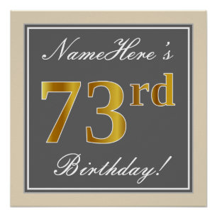 Elegant, Gray, Faux Gold 73rd Birthday + Name Poster