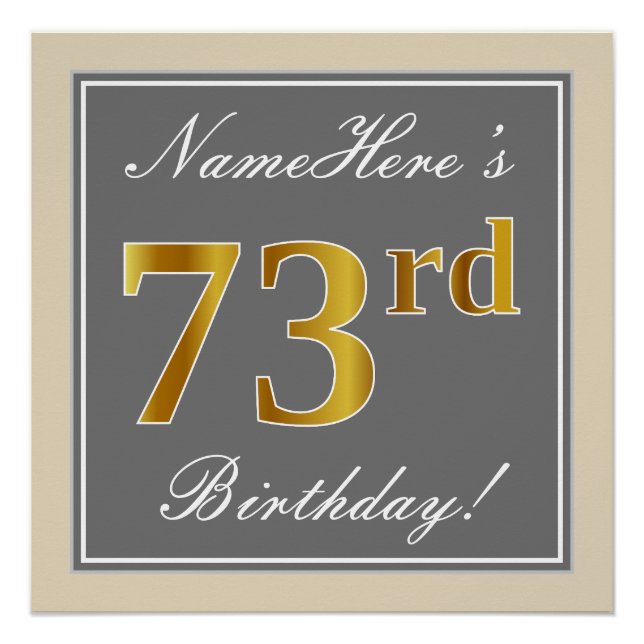 Elegant, Gray, Faux Gold 73rd Birthday + Name Poster (Front)