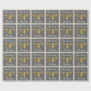 Elegant, Gray, Faux Gold 74th Birthday + Name Wrapping Paper