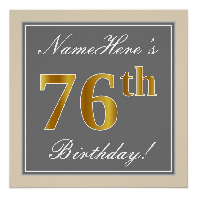 Elegant, Gray, Faux Gold 76th Birthday + Name Poster (Front)